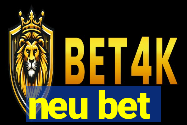 neu bet