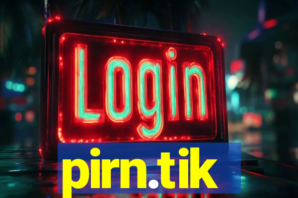 pirn.tik