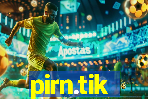 pirn.tik