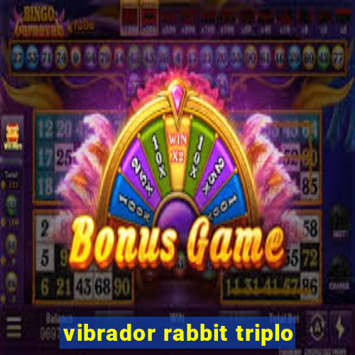 vibrador rabbit triplo