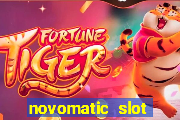 novomatic slot machine games