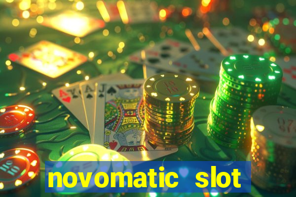 novomatic slot machine games