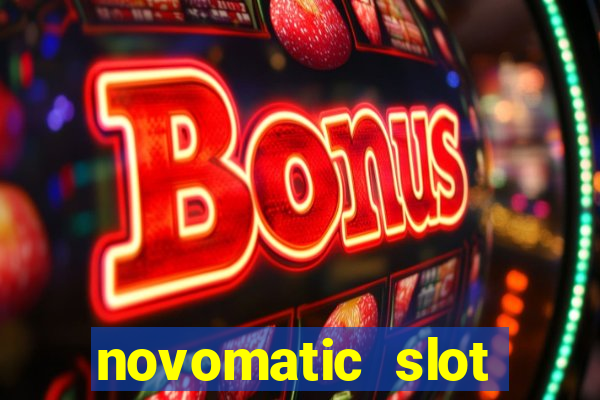 novomatic slot machine games