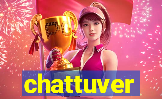 chattuver