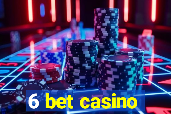 6 bet casino