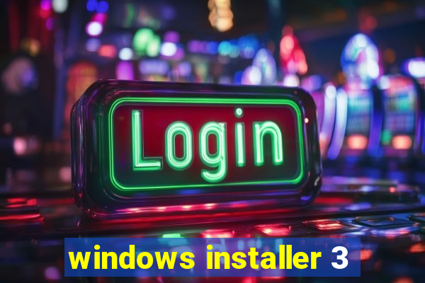 windows installer 3