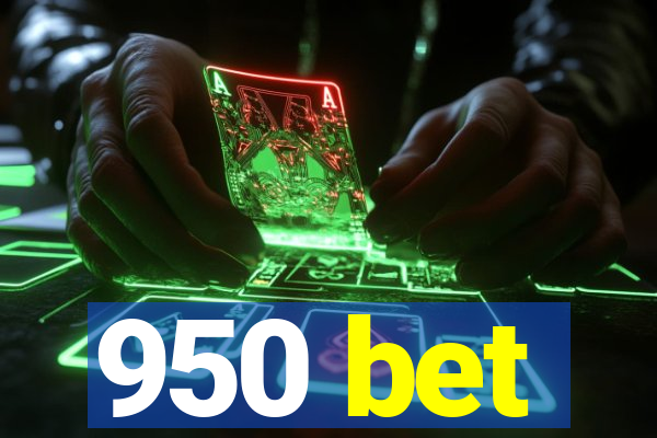 950 bet