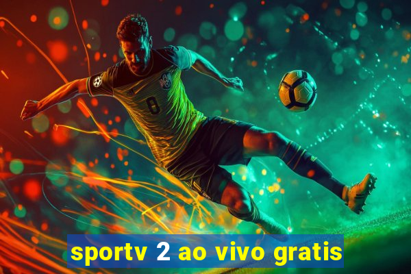 sportv 2 ao vivo gratis