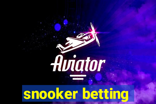 snooker betting