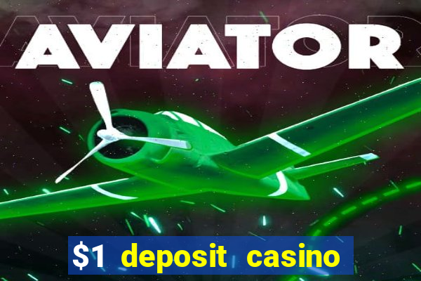 $1 deposit casino nz free spins