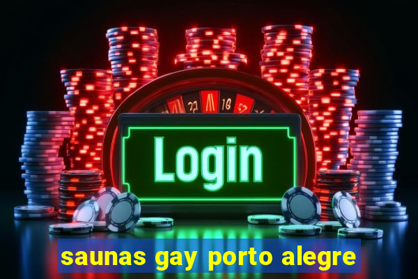 saunas gay porto alegre