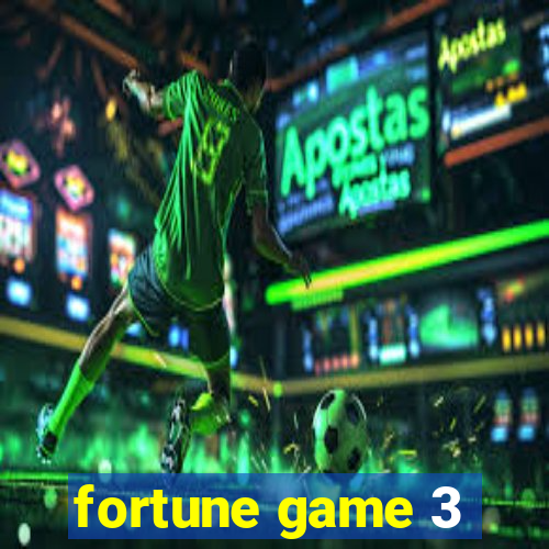 fortune game 3