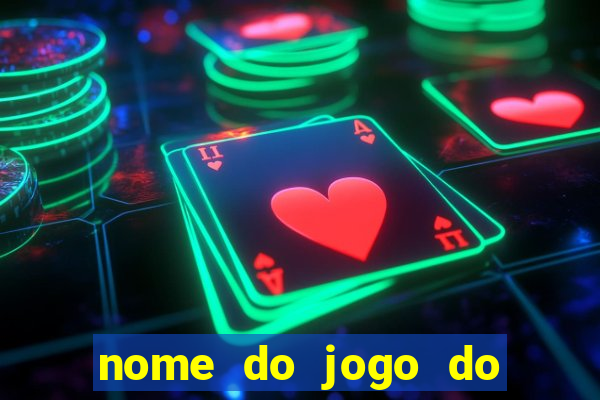 nome do jogo do dado cassino