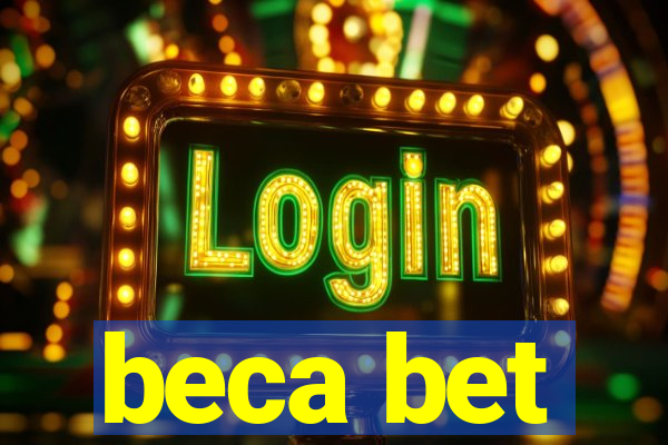 beca bet