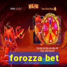 forozza bet