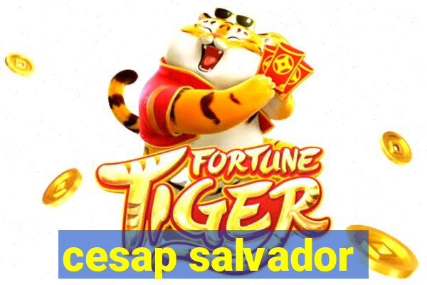 cesap salvador