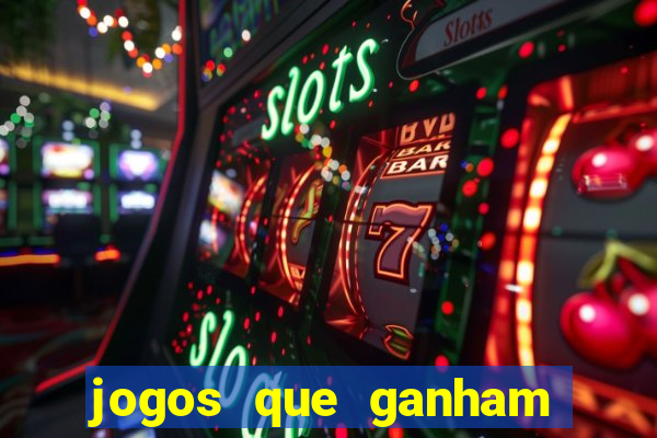 jogos que ganham dinheiro de verdade gratis