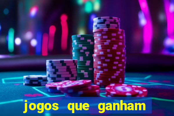 jogos que ganham dinheiro de verdade gratis