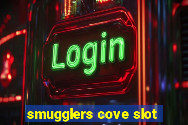 smugglers cove slot