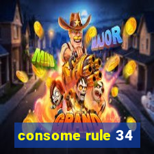 consome rule 34