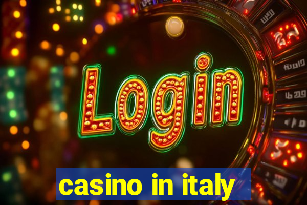 casino in italy