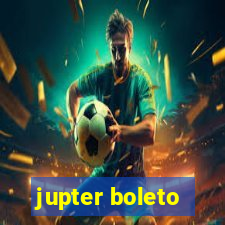 jupter boleto