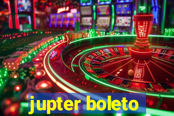 jupter boleto