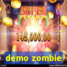 demo zombie