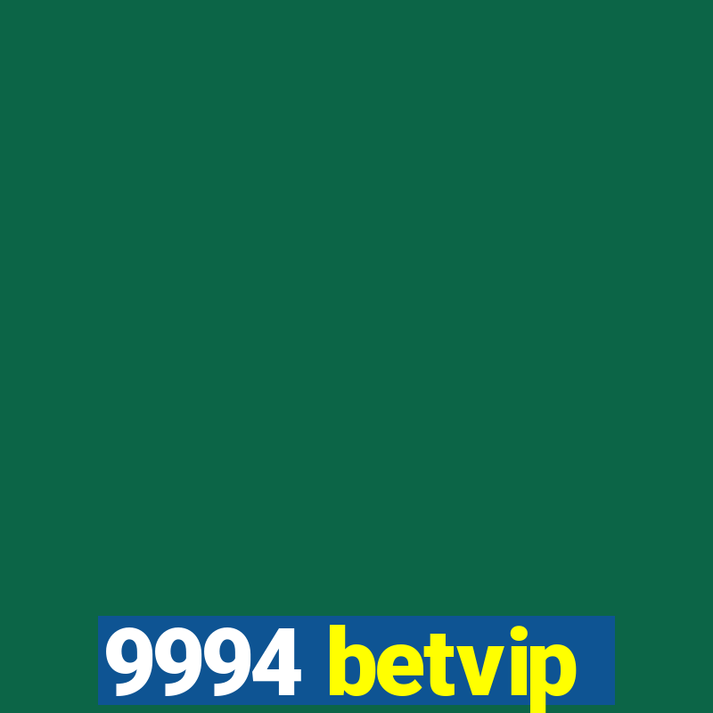 9994 betvip