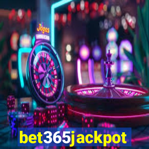 bet365jackpot