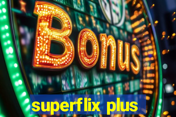 superflix plus