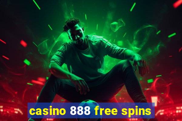 casino 888 free spins