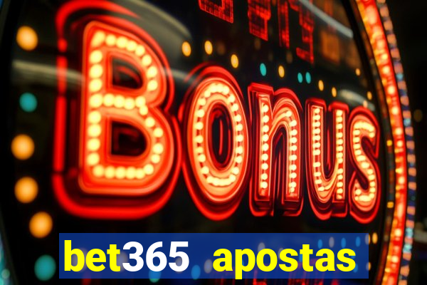 bet365 apostas online brasil