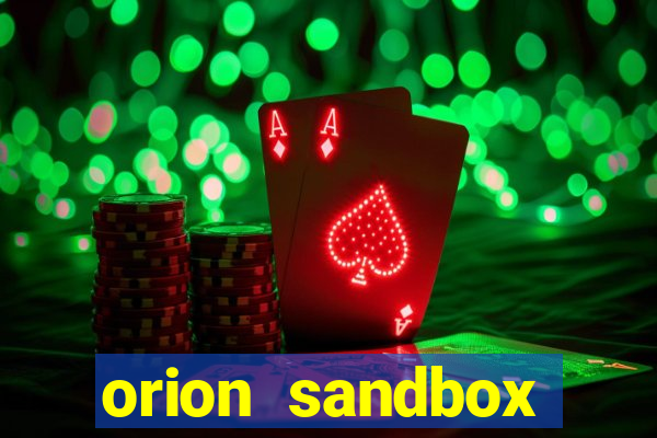 orion sandbox enhanced jogos 360