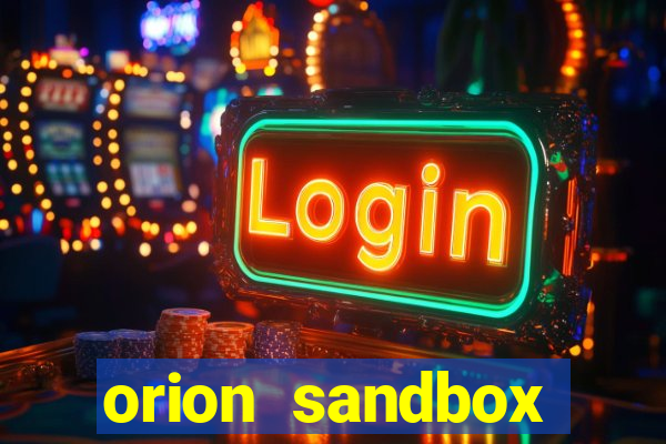 orion sandbox enhanced jogos 360