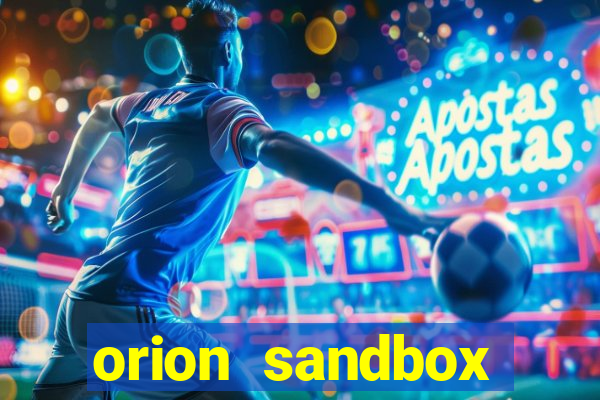 orion sandbox enhanced jogos 360