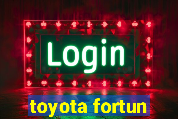 toyota fortun