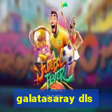 galatasaray dls