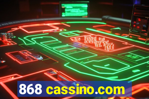 868 cassino.com