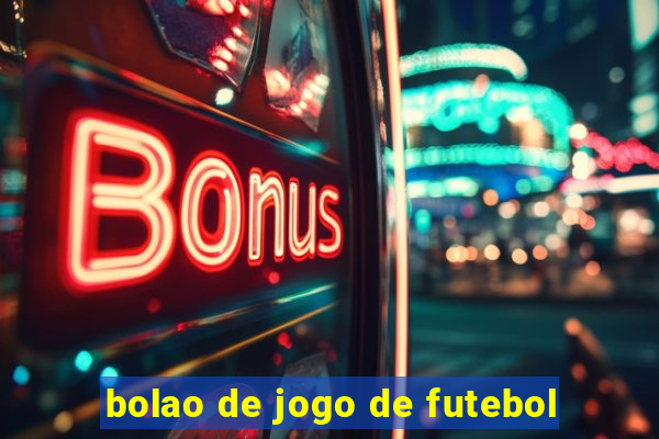 bolao de jogo de futebol