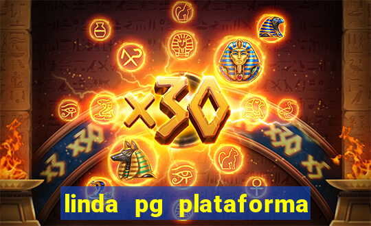 linda pg plataforma de jogos