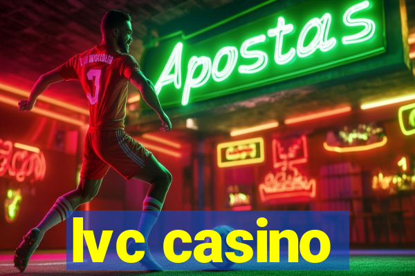 lvc casino