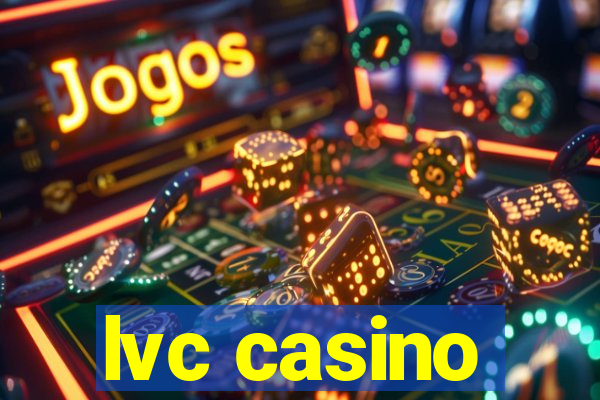 lvc casino