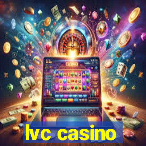 lvc casino