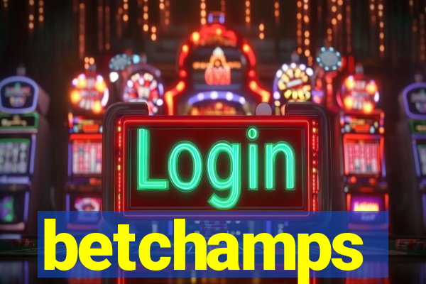 betchamps