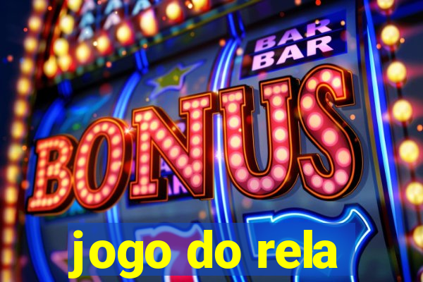 jogo do rela