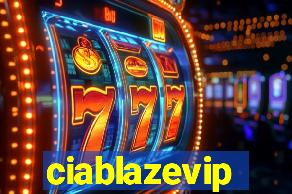 ciablazevip