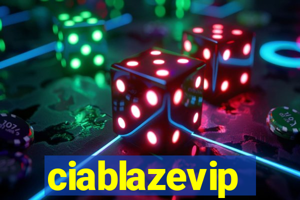 ciablazevip