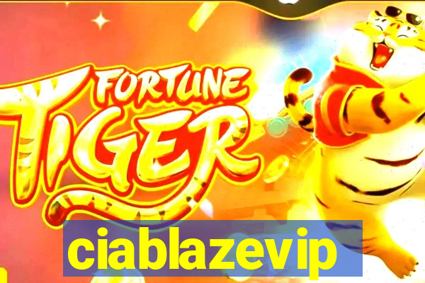 ciablazevip