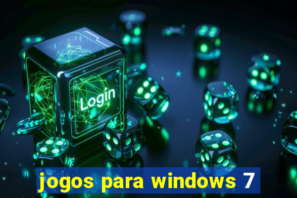 jogos para windows 7